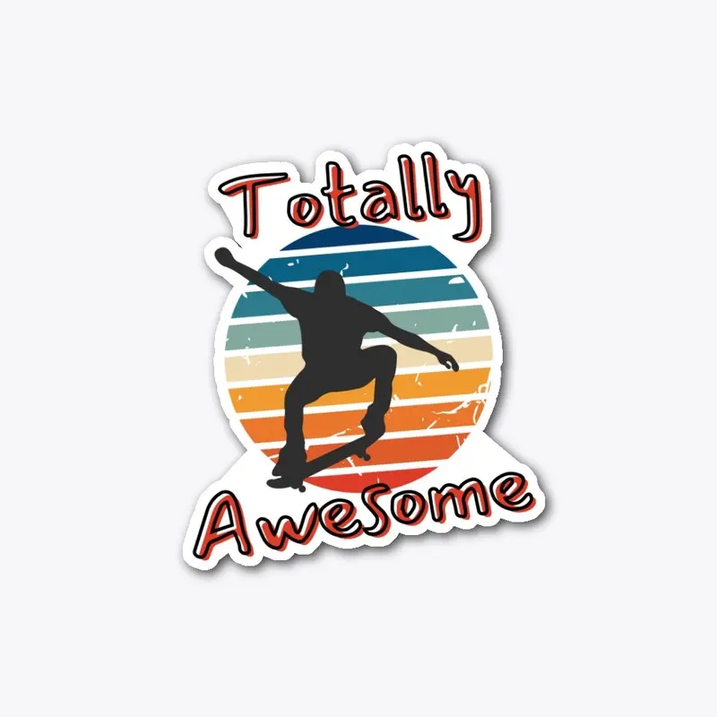 Totally Awesome