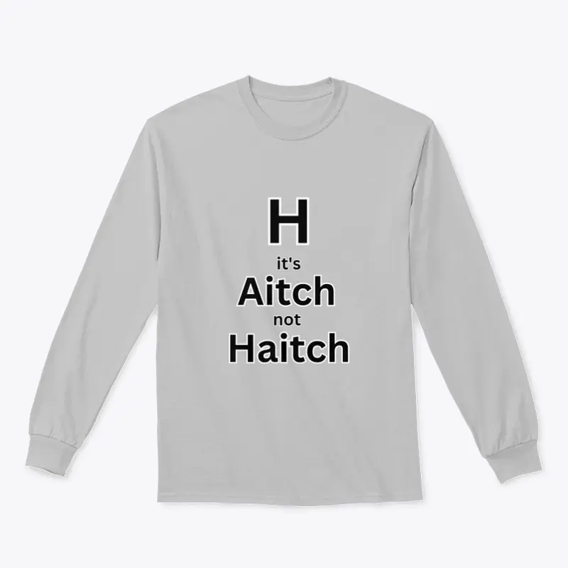 It's aitch not haitch